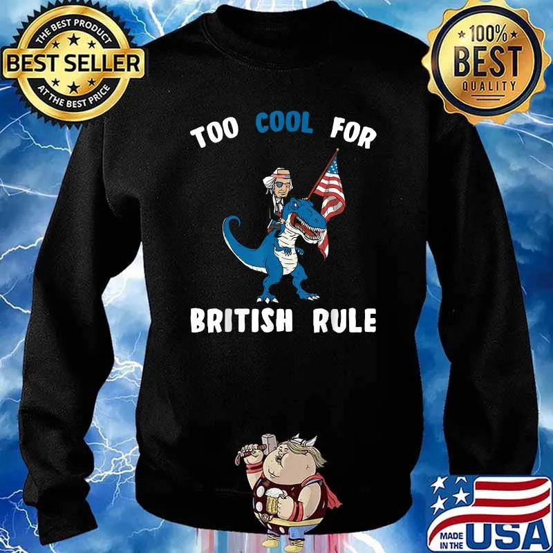 George Washington Cool For British Rule 4th of July T-Rex T-Shirt Sweater
