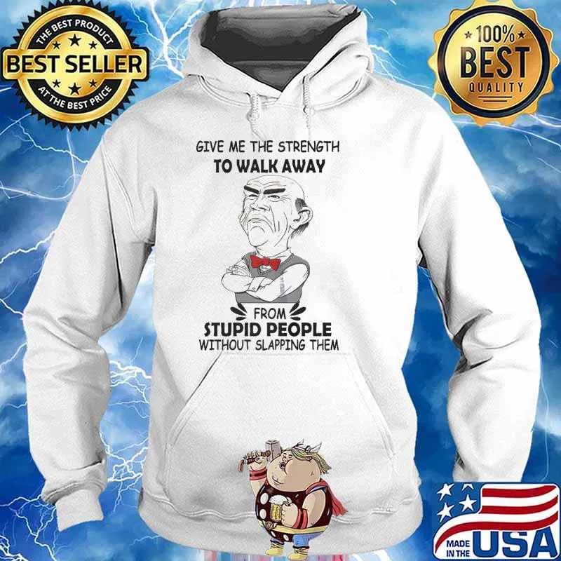 Give Me the Strength To Walk Away Shirt Hoodie