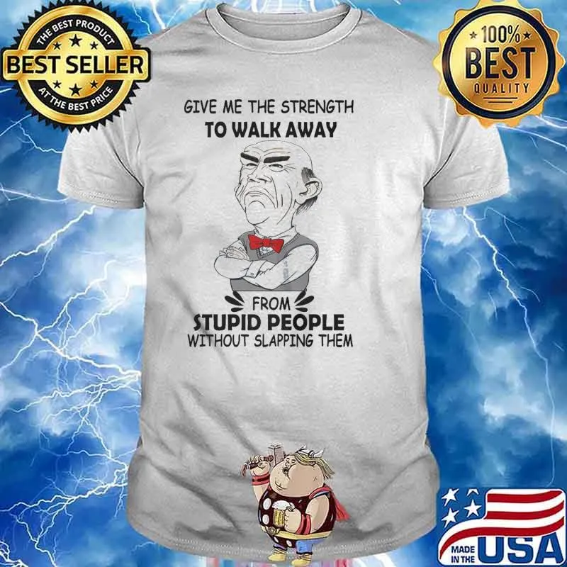 Give Me the Strength To Walk Away Shirt Unisex