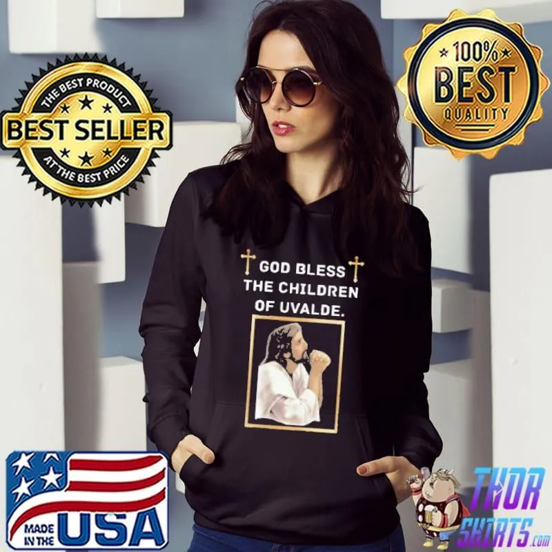 God bless the children of uvalde s Hoodie