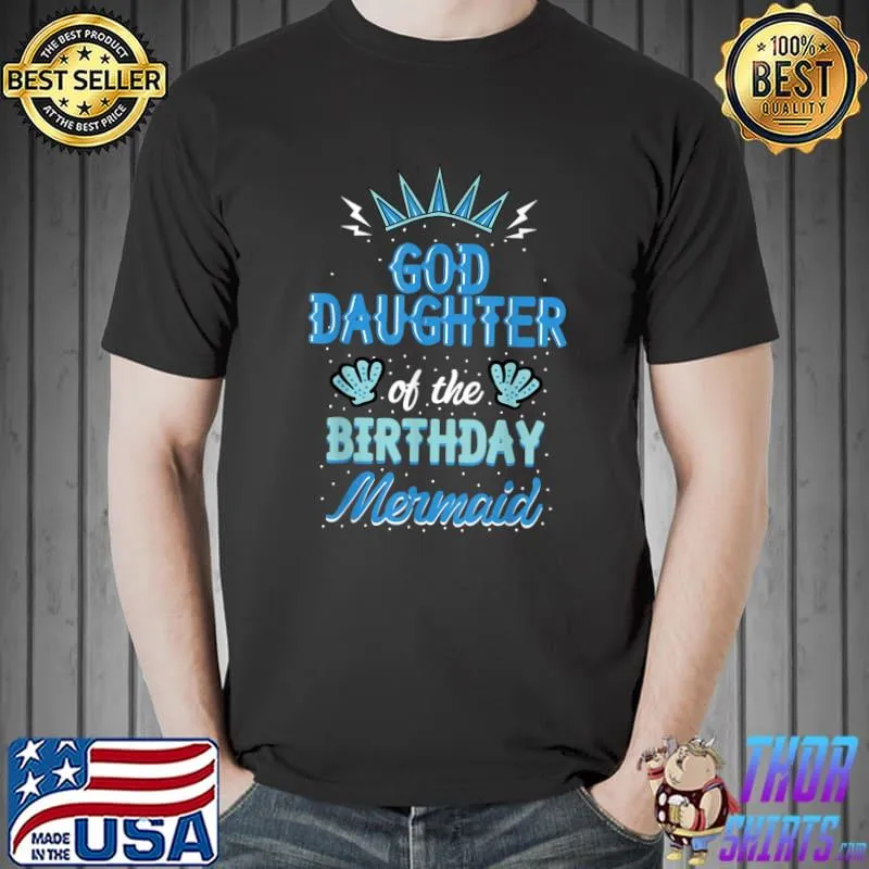 Goddaughter of the Birthday Mermaid Party Bday Celebration T-Shirt