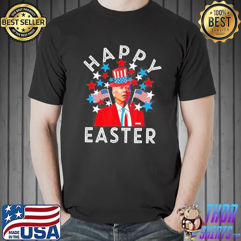 Happy easter Joe Biden 4th of july memorial independence day shirt