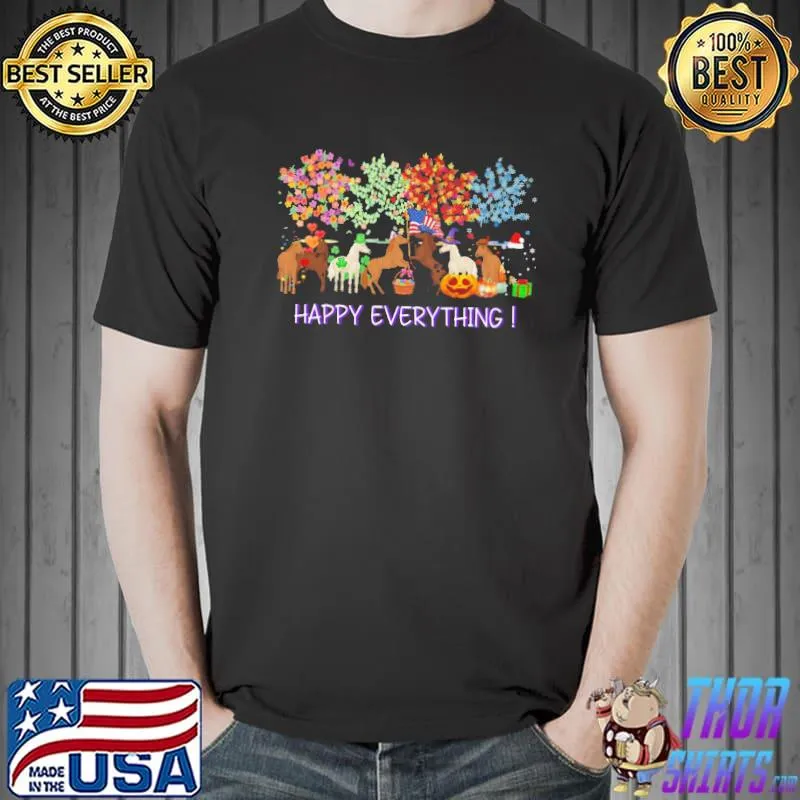 Happy Everything Horse Shirt