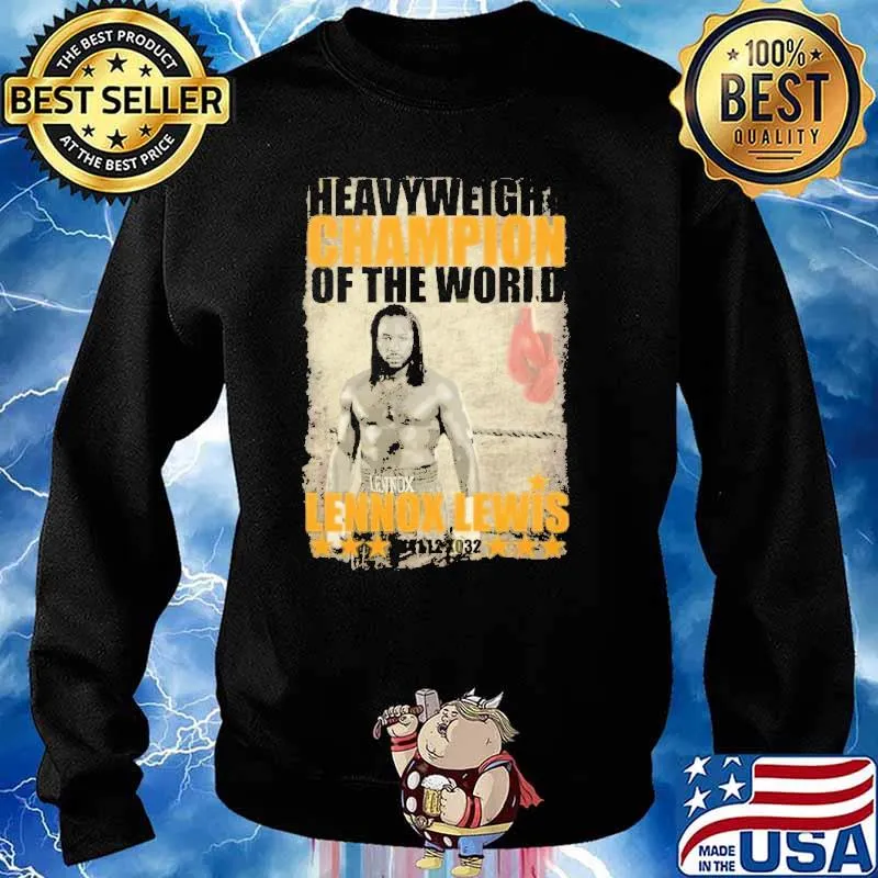 Heavy Weight Champions Of The World Lennox Lwis Shirt Sweater