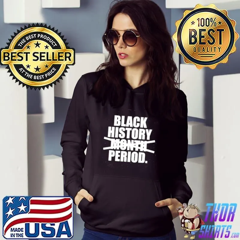 History month period freedom black pride s Hoodie
