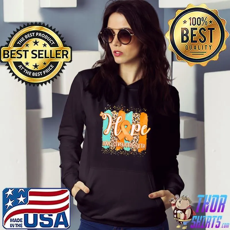 Hope Love Strength Faith Multiple Sclerosis Shirt Hoodie