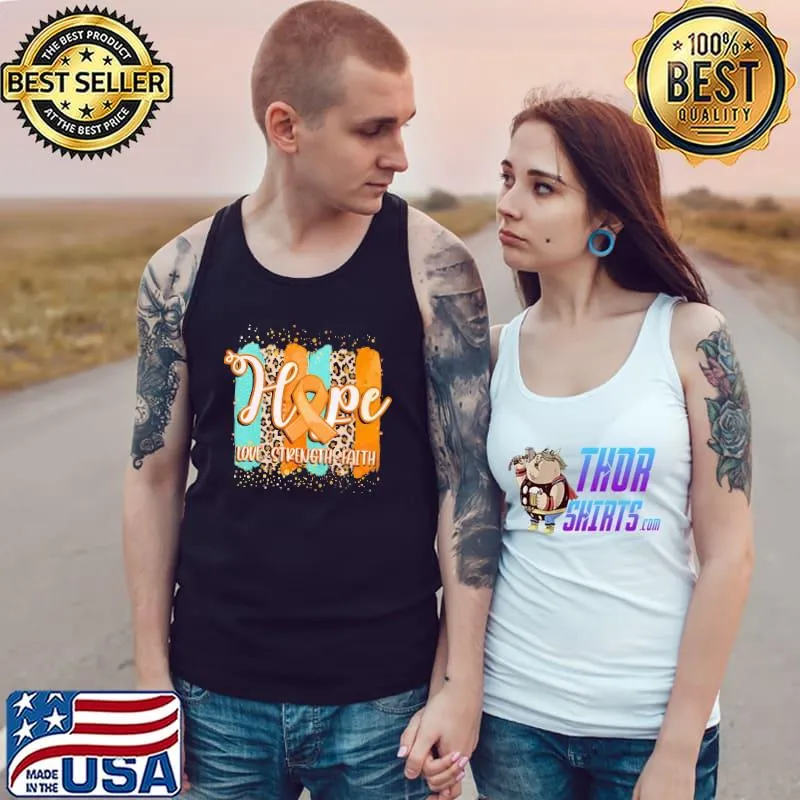 Hope Love Strength Faith Multiple Sclerosis Shirt Tank Top