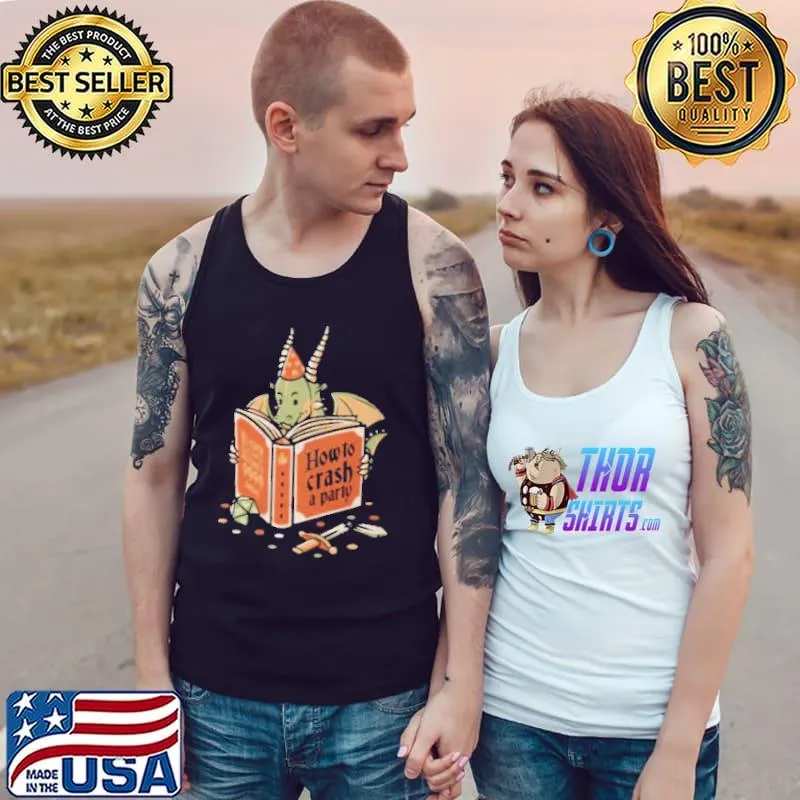 How To Crash A Party Dragon Shirt Tank Top