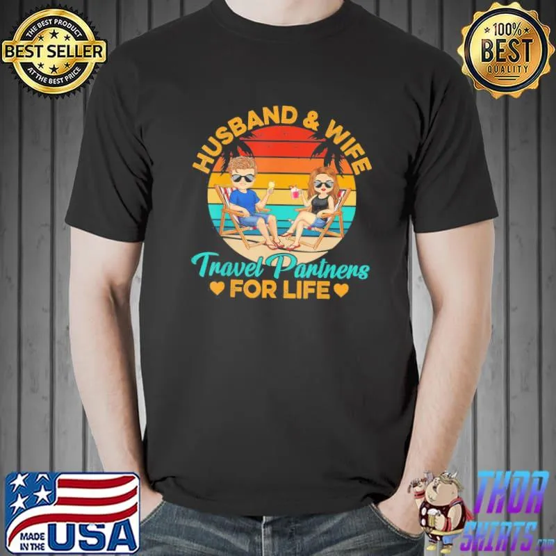 Husband and wife travel partners for life beach traveling s Unisex