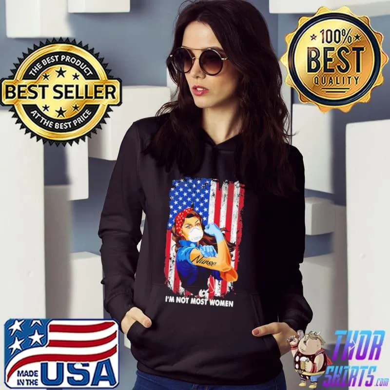 I'm not Most Women American Flag Strong Women shirt