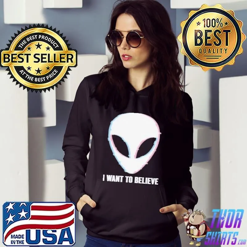 I want to believe alien head trippy ufo s Hoodie