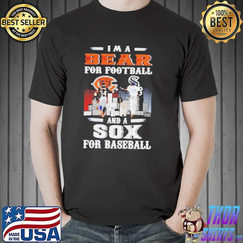 I'm a bear for Football and a sax for baseball shirt