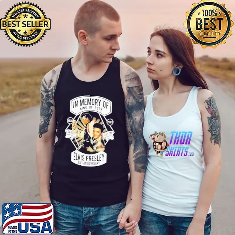 In memory of king of rock elvis presley 88th anniversary 1935 2023 s Tank Top