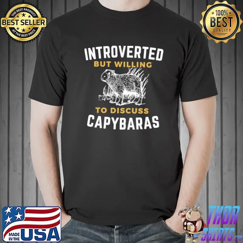 Introverted but willing to discuss capybaras cute hamster shirt