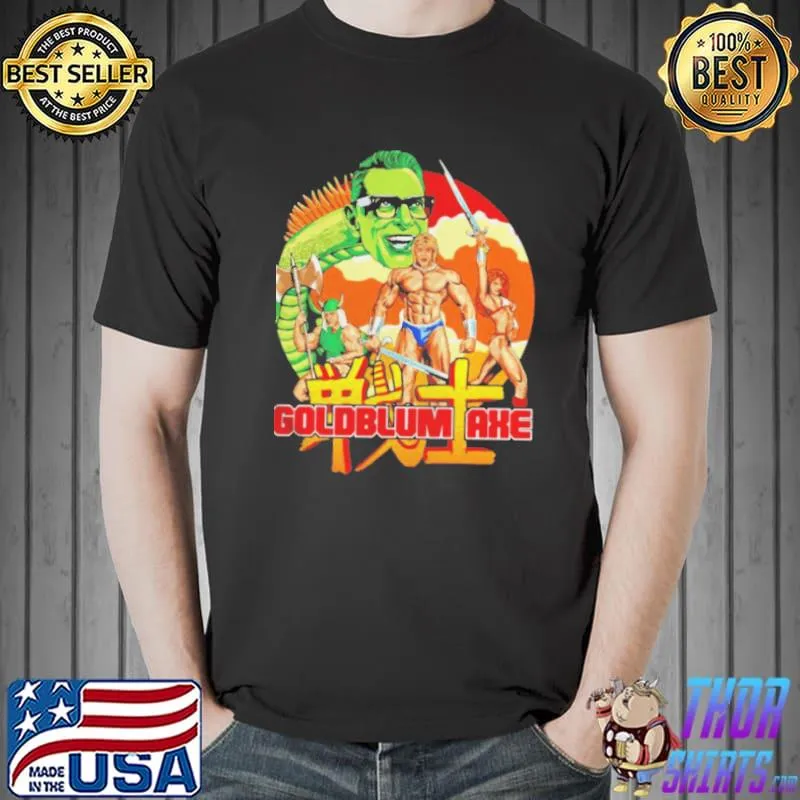 Jeff goldblum axe shirt