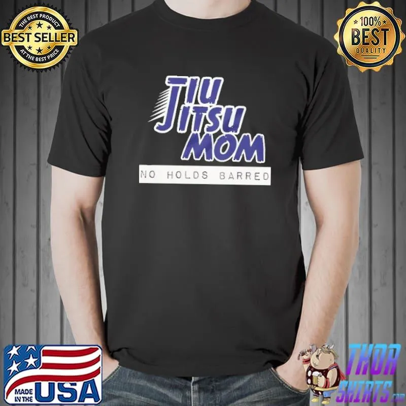 Jiu jitsu mom no holds barred bjj martial arts short sleeve s Unisex