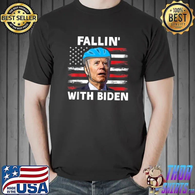 Joe Biden Falling Off His Bicycle Funny Fallin' With Biden T-Shirt