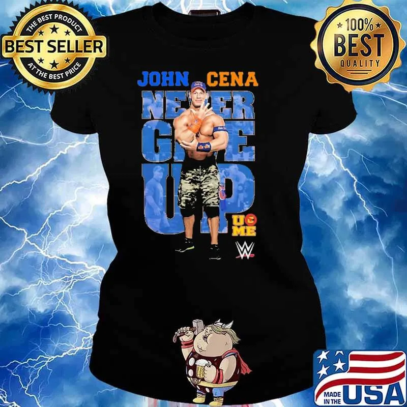 John Cena Never Give up Ume s Ladies tee