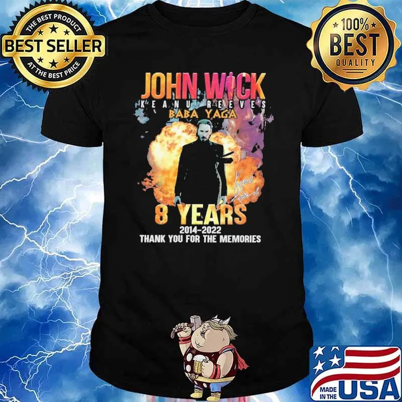 John wick keanu reeves baba yaga 8 years memories signature shirt