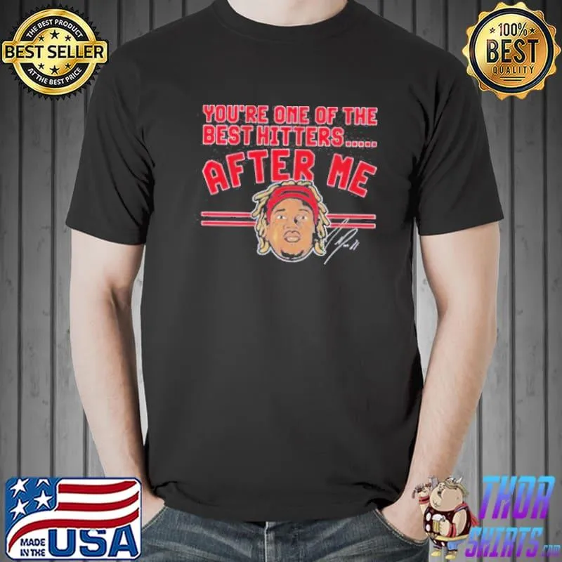 Jose ramirez you're one of the best hitters after me shirt