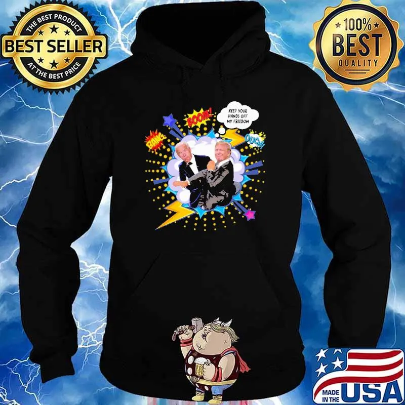 Keep your hands off my freedom biden trump s Hoodie
