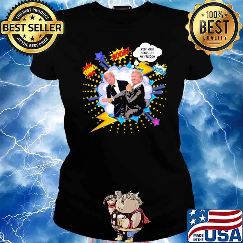 Keep your hands off my freedom biden trump s Ladies tee