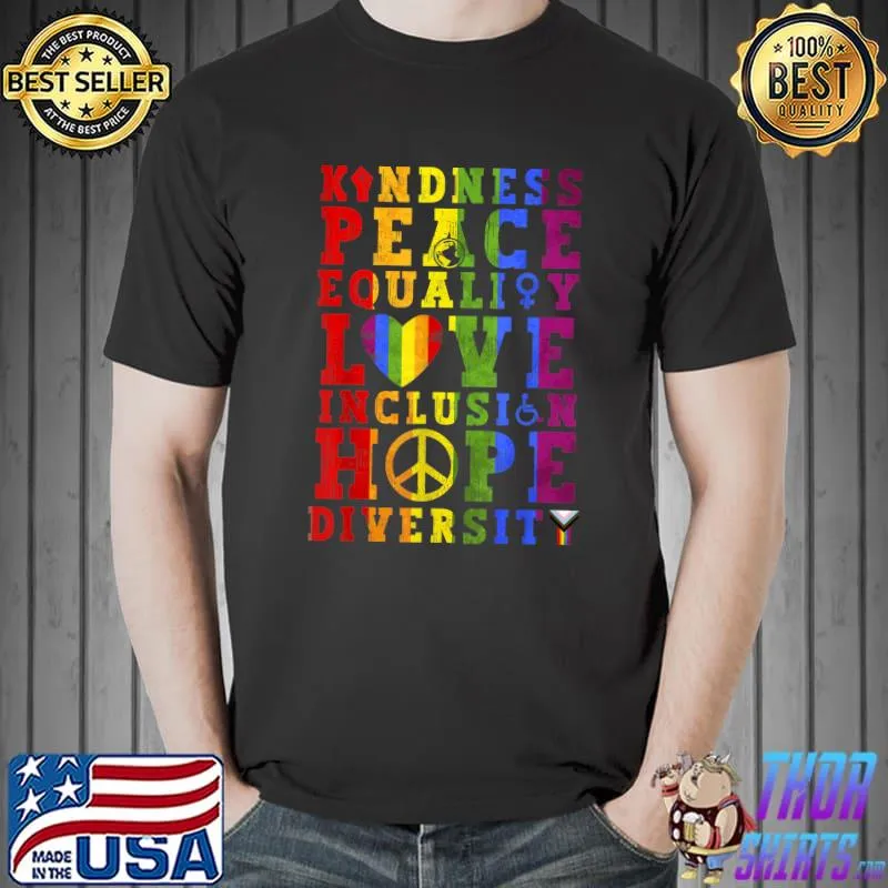 Kindness Equality Love LGBTQ Rainbow Flag Gay Pride Month T-Shirt Unisex