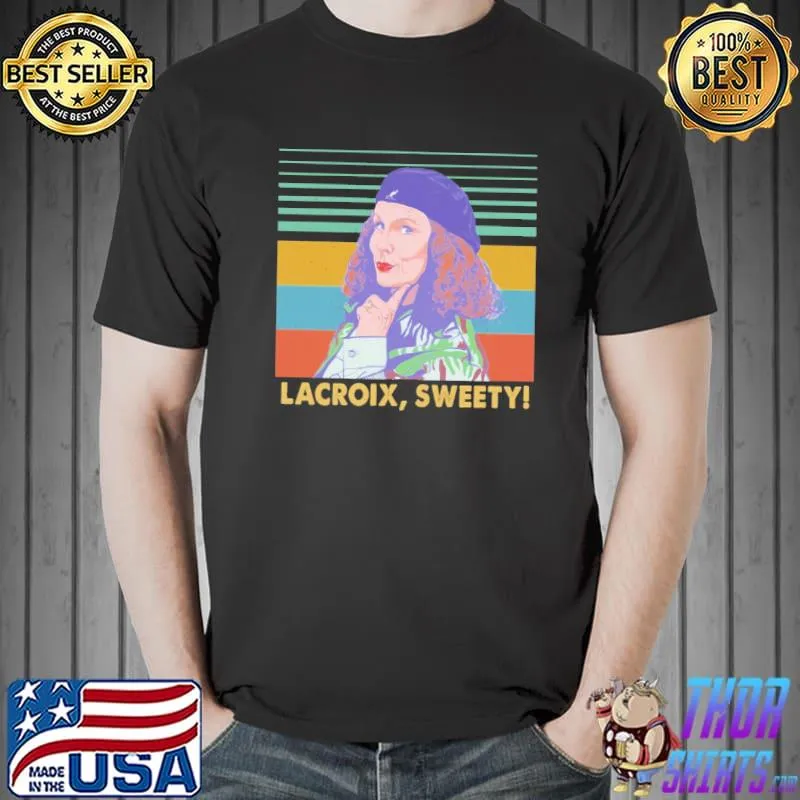 Lacroix sweety vintage shirt