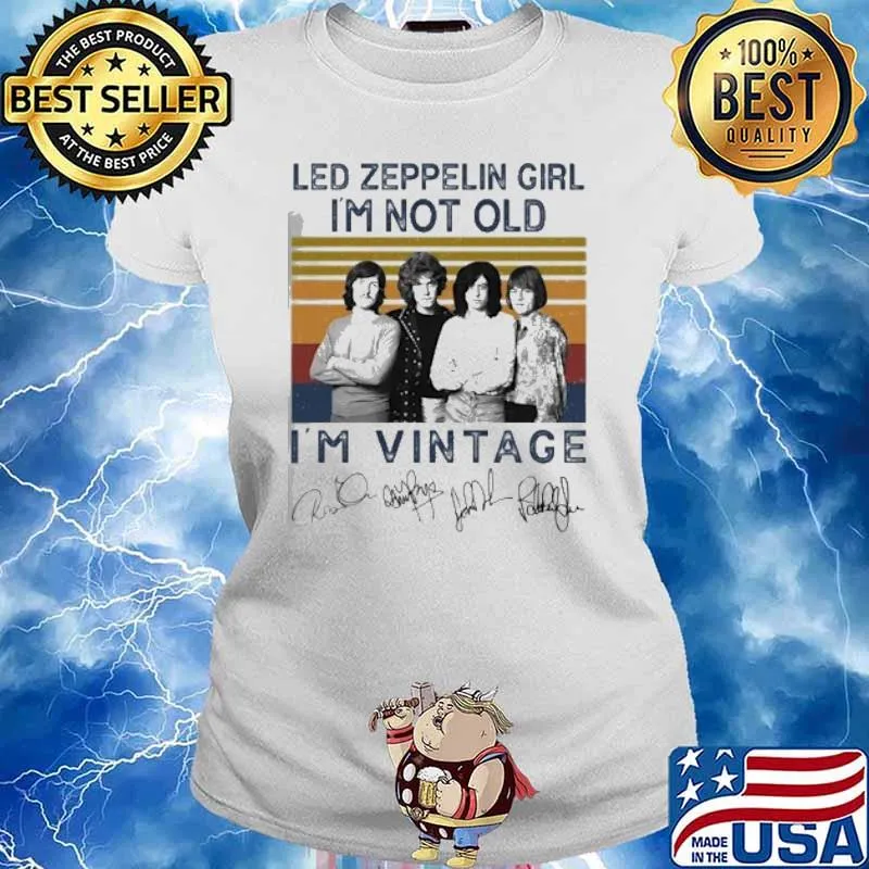 Led zeppelin girl I'm not old I'm vintage signatures s Ladies tee