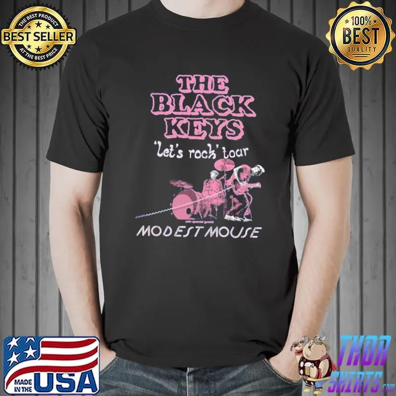 Let's rock tour modest mouse the black keys rock band shirt