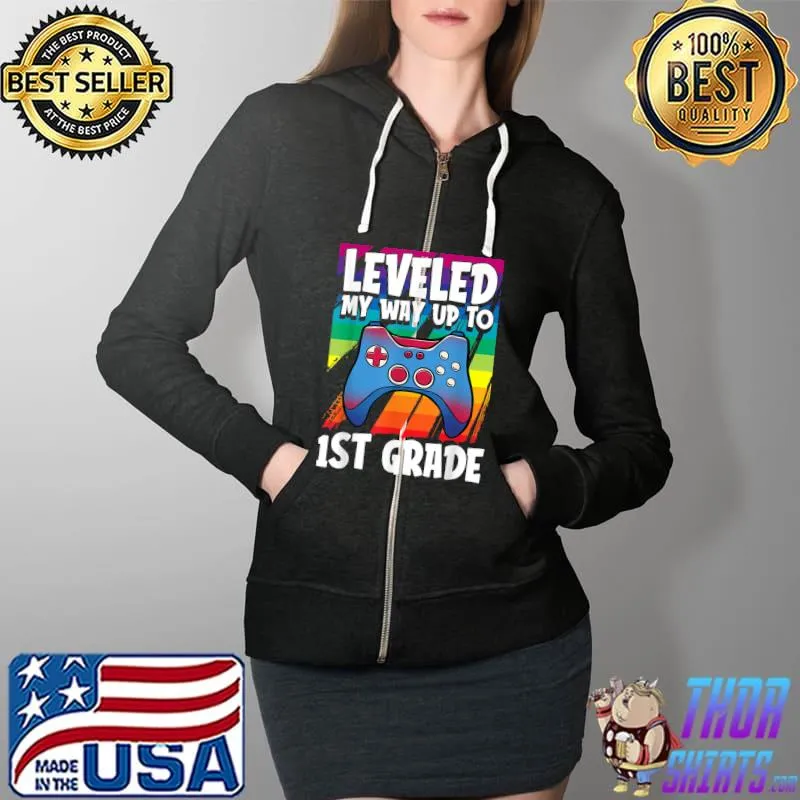 Level Up 1st Grade Back To School Gaming Gamer Students T-Shirt Full Zip Hooded
