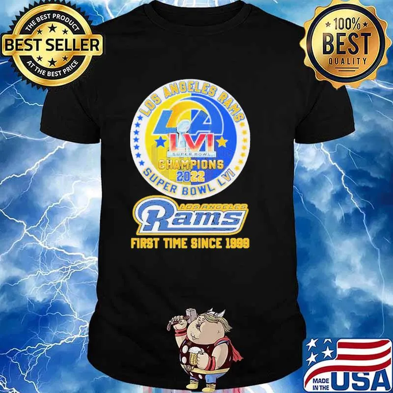 Los angeles rams 2022 super bowl lvI champions first time since 1999 shirt