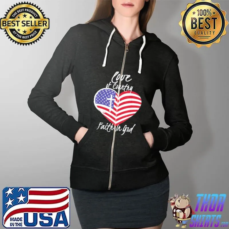 Love of country faith in god christian 4th of july s Full Zip Hooded