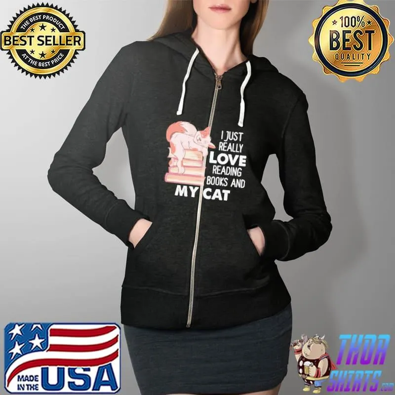 Love reading books and my cat s Full Zip Hooded