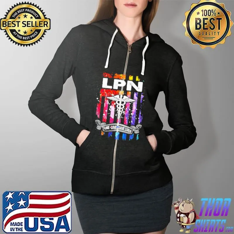 LPN Live Love Save Lives Color Flag Shirt Full Zip Hooded