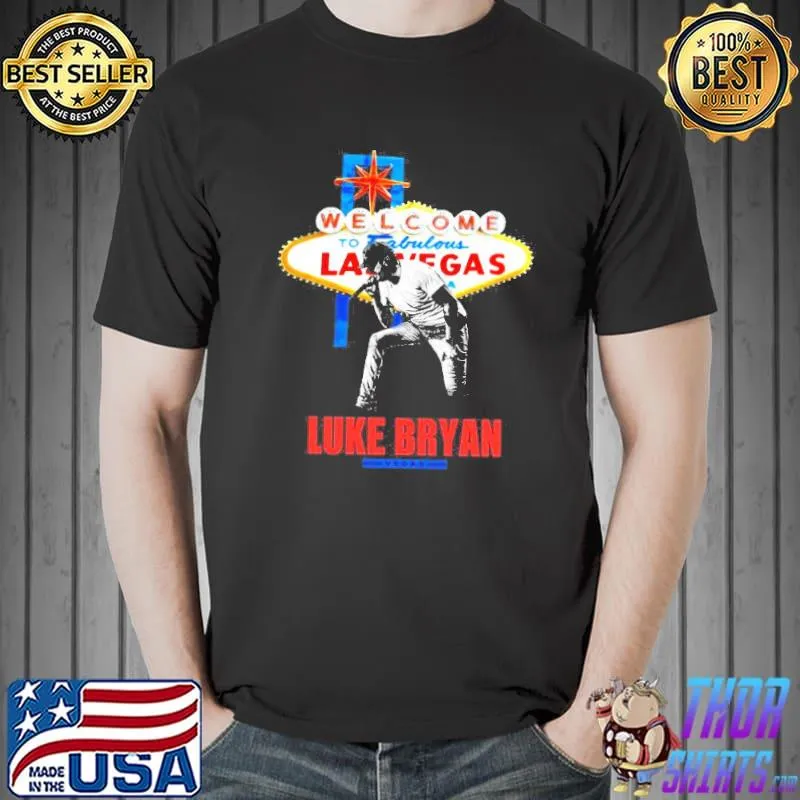 Luke Bryan Welcome To Vegas shirt