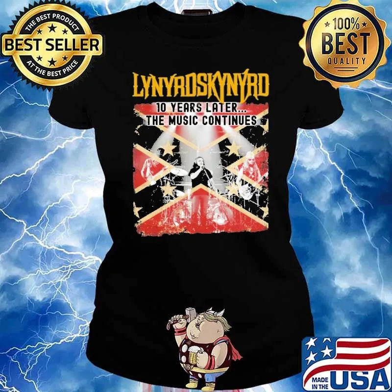 Lynyrd Skynyrd 10 Years Later The Music Continues Shirt Ladies tee