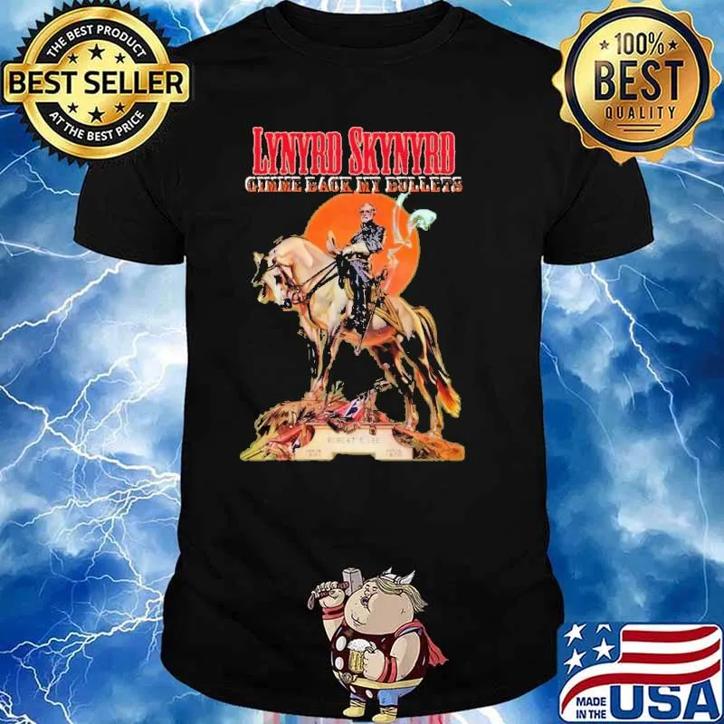 Lynyrd Skynyrd Gimme Back My Bullets Shirt