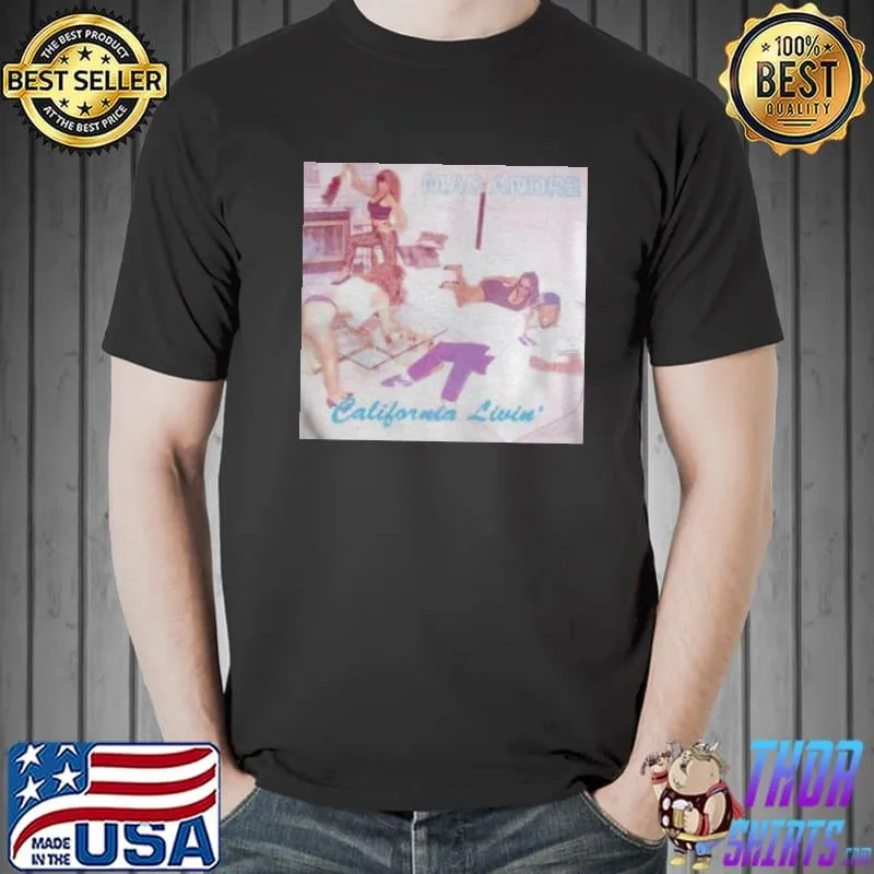 Mac andre California livin shirt