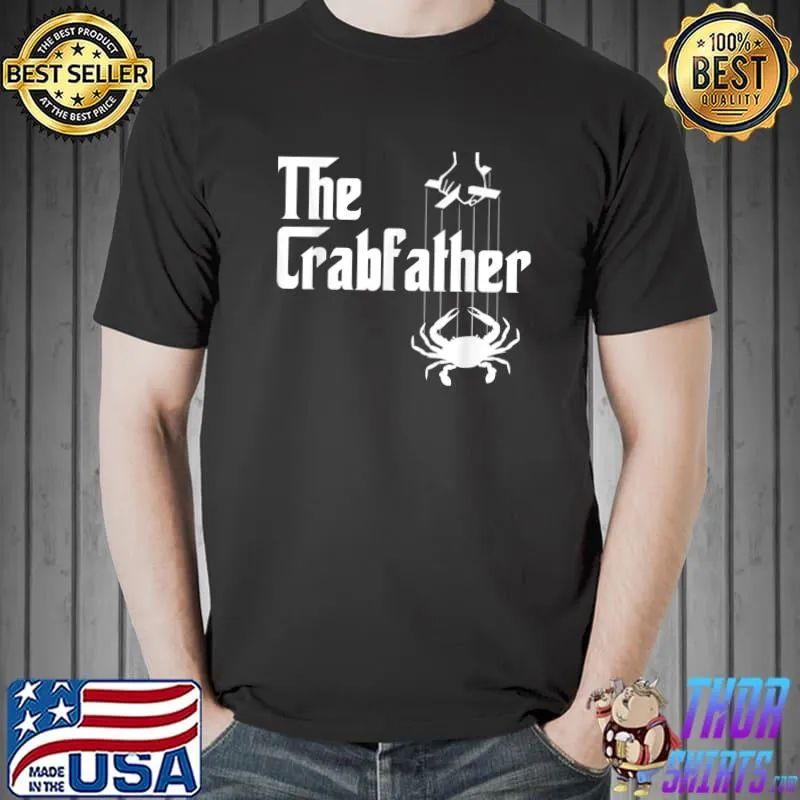Mens Funny Crab Lover Crabbing The Crabfather Crabber T-Shirt