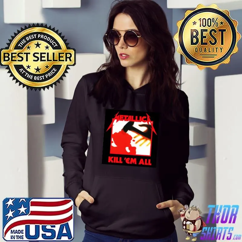 Metallic kill'em all Hammer At All Classic T-Shirt