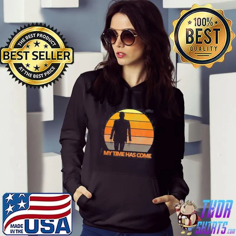 My time has come wolverine vintage art s Hoodie