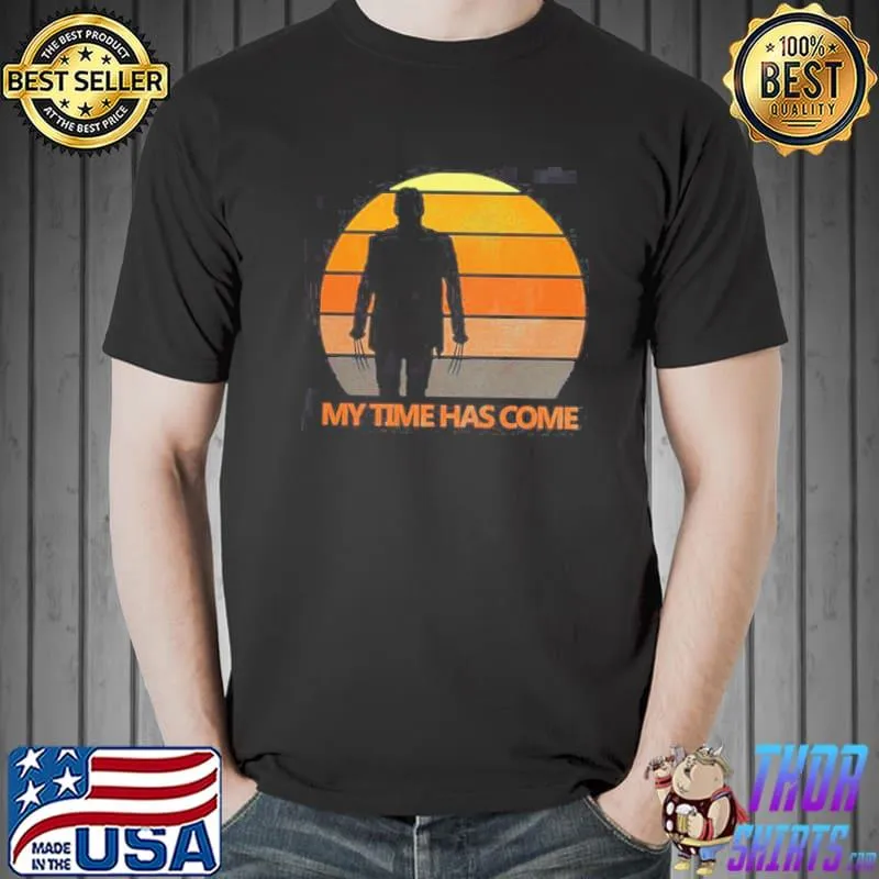 My time has come wolverine vintage art shirt