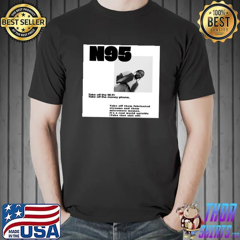 N95 Lyric By Kendrick Essential T-Shirt Unisex