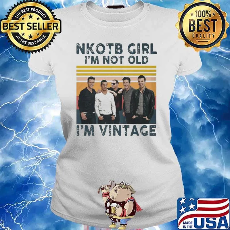 NKOTB Girl I'm Not Old I'm Vintage Shirt