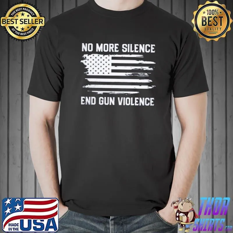 No more silence enough end gun violence shirt