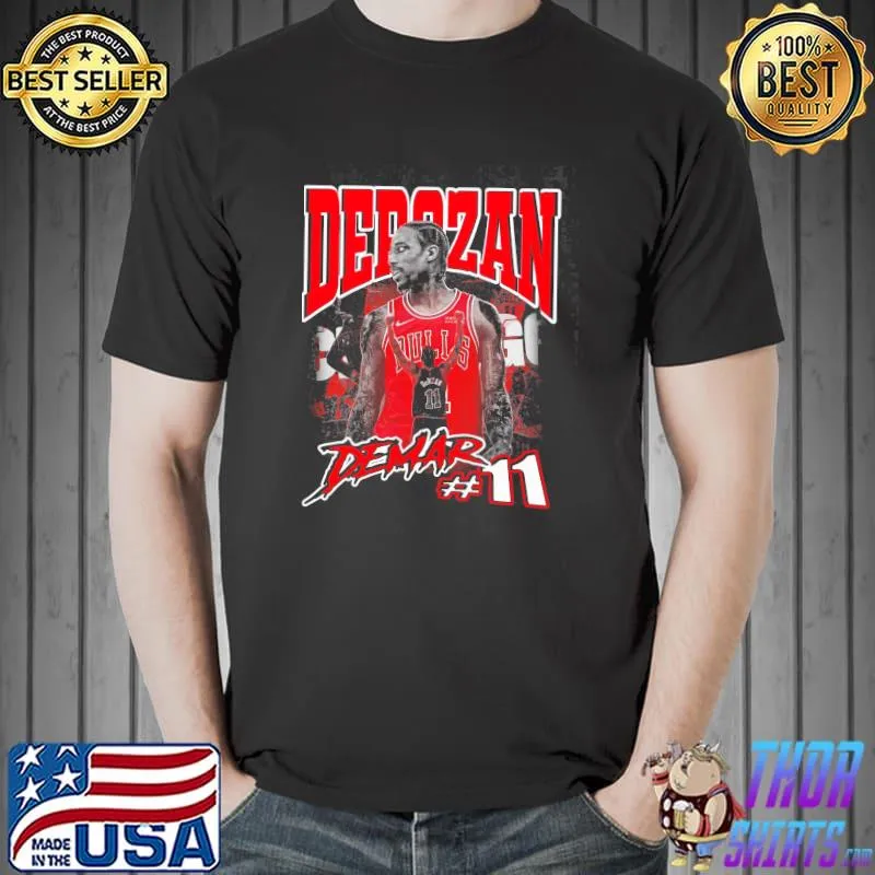 Number 11 the hitter chicago demar derozan shirt