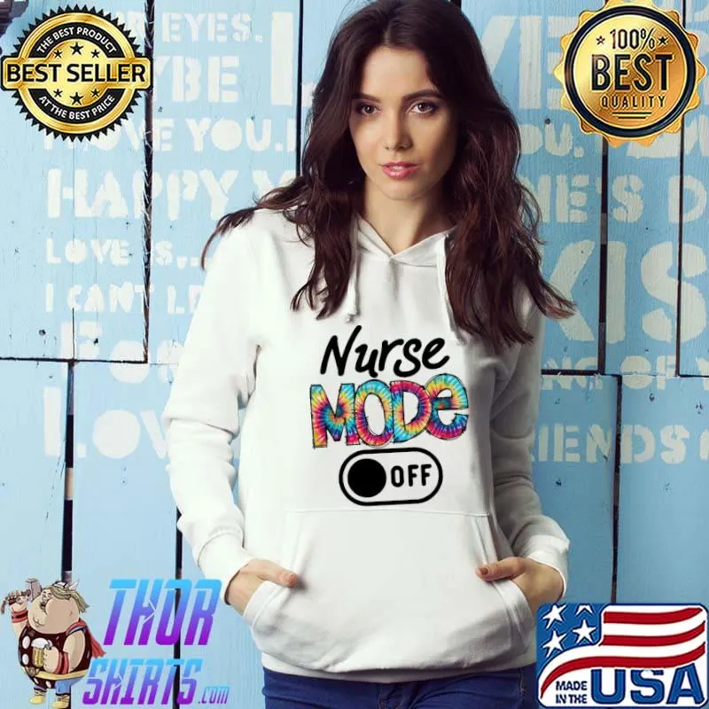 Nurse Mode Off Color Shirt