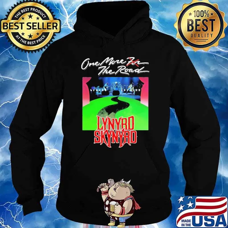 One More For The Road Lynyrd Skynyrd Shirt Hoodie