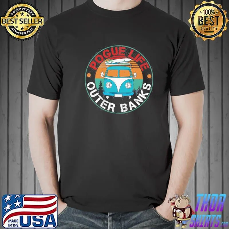 Pogue life outer banks pogue life north carolina shirt